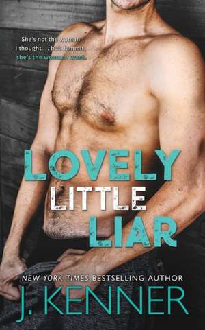 Lovely Little Liar de J. Kenner