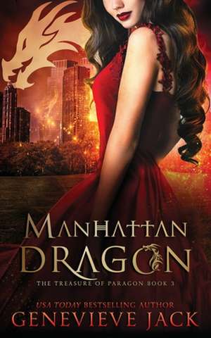 Manhattan Dragon de Genevieve Jack