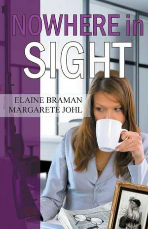 Nowhere in Sight de Elaine Braman