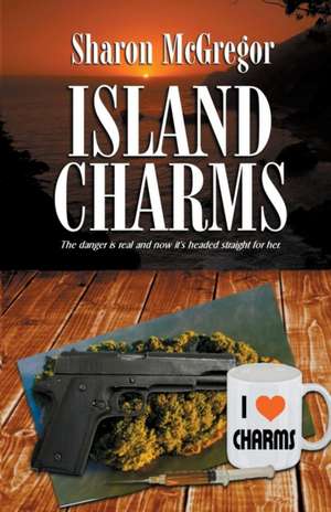 Island Charms de Sharon McGregor