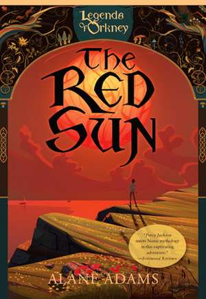 The Red Sun de Alane Adams