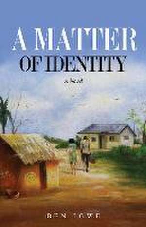 A Matter of Identity de Ben Igwe