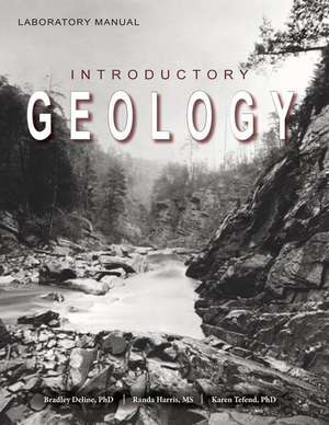 Laboratory Manual for Introductory Geology de Bradley Deline