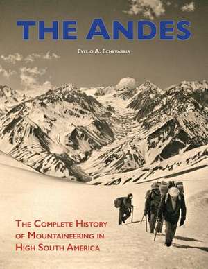 The Andes de Echevarria, Evelio a.