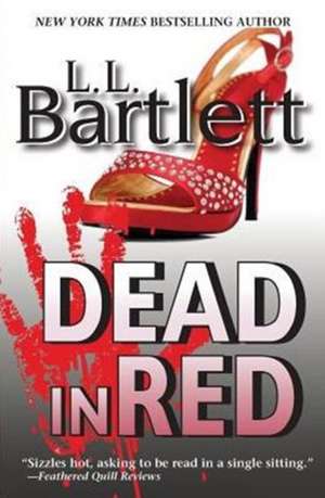 Dead In Red de L. L. Bartlett