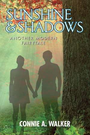 Walker, C: SUNSHINE & SHADOWS