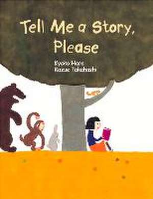 Tell Me a Story, Please de Kyoko Hara