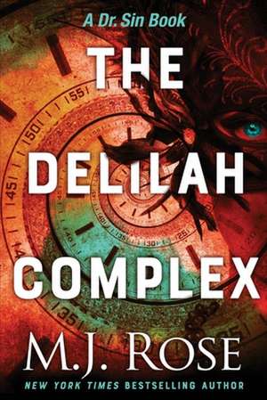 The Delilah Complex