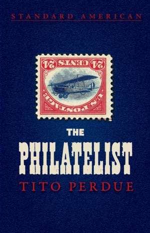 The Philatelist de Tito Perdue