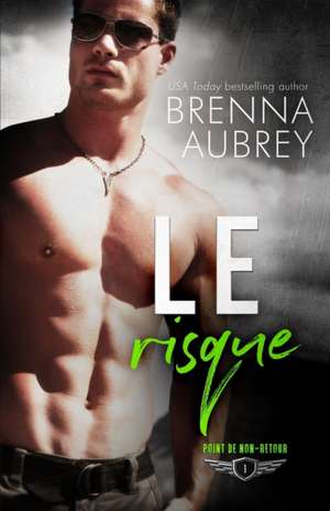 Le risque de Brenna Aubrey