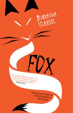 Fox de Dubravka Ugresic