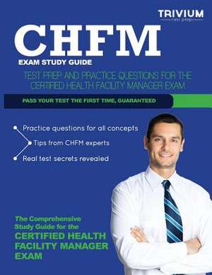 Chfm Exam Study Guide