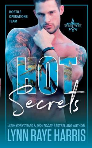 HOT Secrets de Lynn Raye Harris