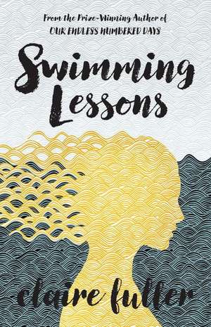 Swimming Lessons de Claire Fuller