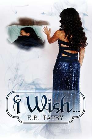 I Wish de E. B. Tatby