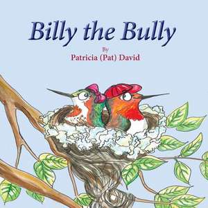 Billy the Bully de Patricia David