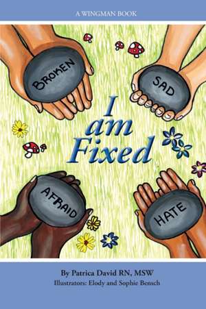 I am Fixed de Patrica David