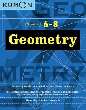 Kumon Grades 6-8 Geometry de Kumon