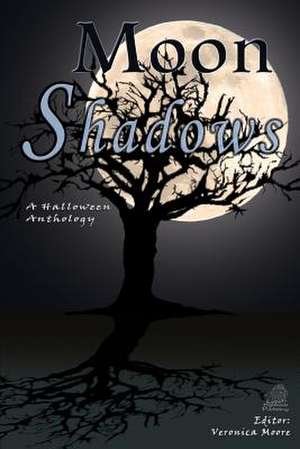 Moon Shadows de Veronica Moore