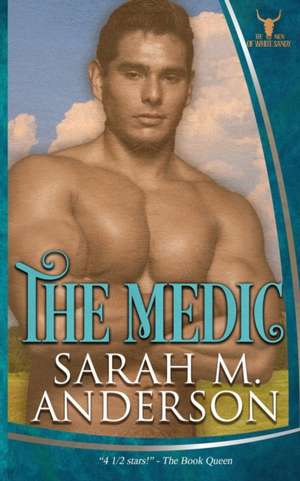 The Medic de Sarah M. Anderson