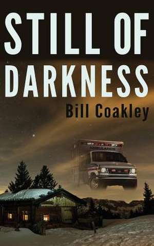 Still of Darkness de Coakley, Bill