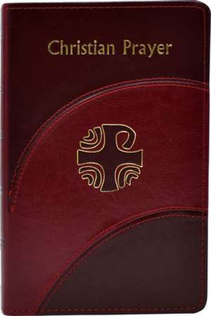 Christian Prayer de International Commission on English in the Liturgy