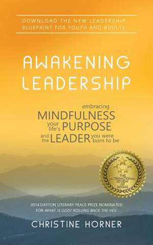 Awakening Leadership de Christine Horner