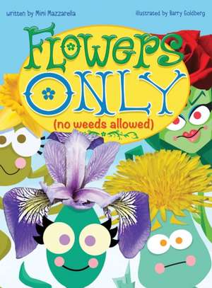 Flowers Only de Mimi Mazzarella