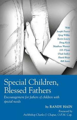 Special Children, Blessed Fathers de Randy Hain