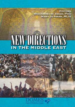 New Directions in the Middle East