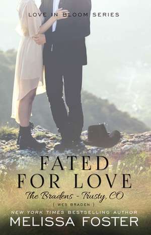 Fated for Love (Love in Bloom de Melissa Foster