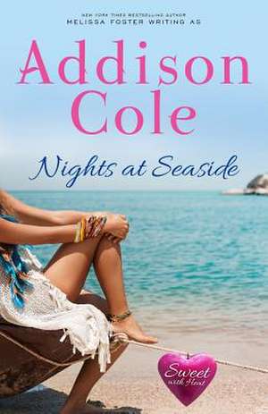 Nights at Seaside de Cole, Addison