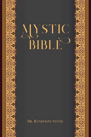 Mystic Bible de Randolph Stone