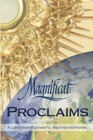 Magnificat Proclaims de Service Team, Magnificat Central