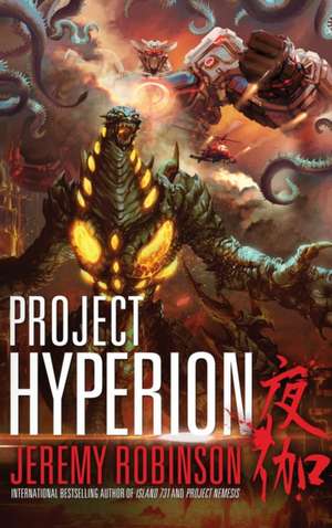 Project Hyperion (a Kaiju Thriller) de Jeremy Robinson