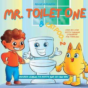 Mr. Toilet One and CatPoo-2 de Erline Alexander