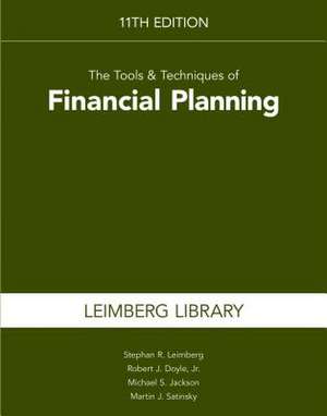 Tools & Techniques of Financial Planning 11th Edition de Stephan R. Leimberg