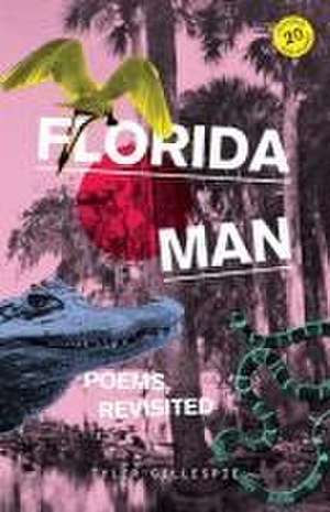 Florida Man de Tyler Gillespie