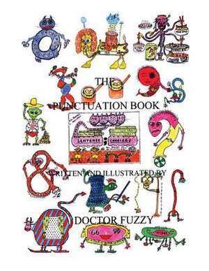 The Punctuation Book de Peter Harries