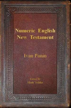 Numeric English New Testament de Ivan Panin