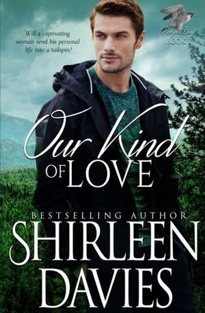 Our Kind of Love de Shirleen Davies