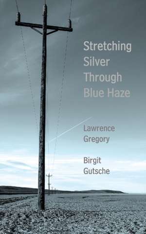 Stretching Silver Through Blue Haze de Lawrence Gregory