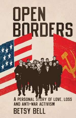 Open Borders de Betsy Bell