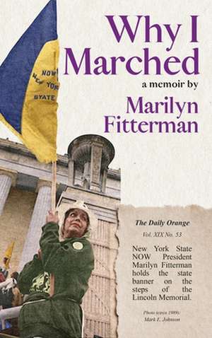 Why I Marched de Marilyn Fitterman