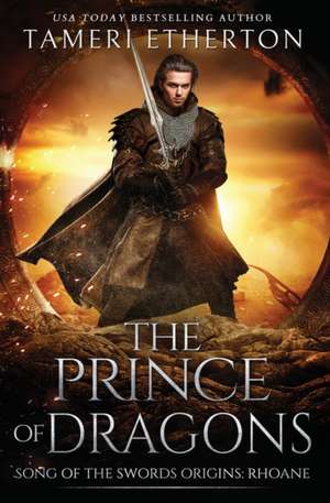 The Prince of Dragons de Tameri Etherton