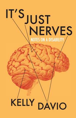 It's Just Nerves de Kelly Davio