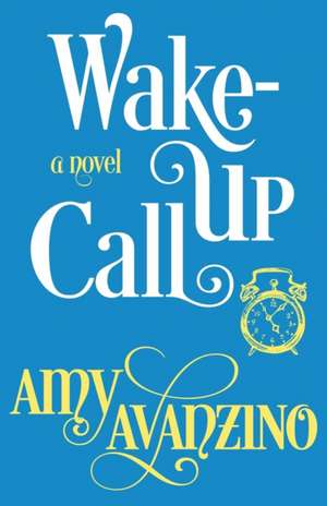 Wake-Up Call de Amy Avanzino