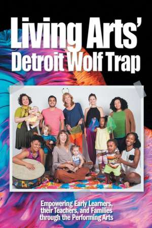 Living Arts' Detroit Wolf Trap de Roberta Lucas