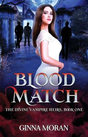 Blood Match de Ginna Moran