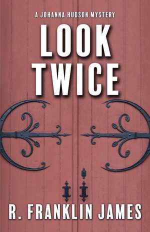 Look Twice de R Franklin James